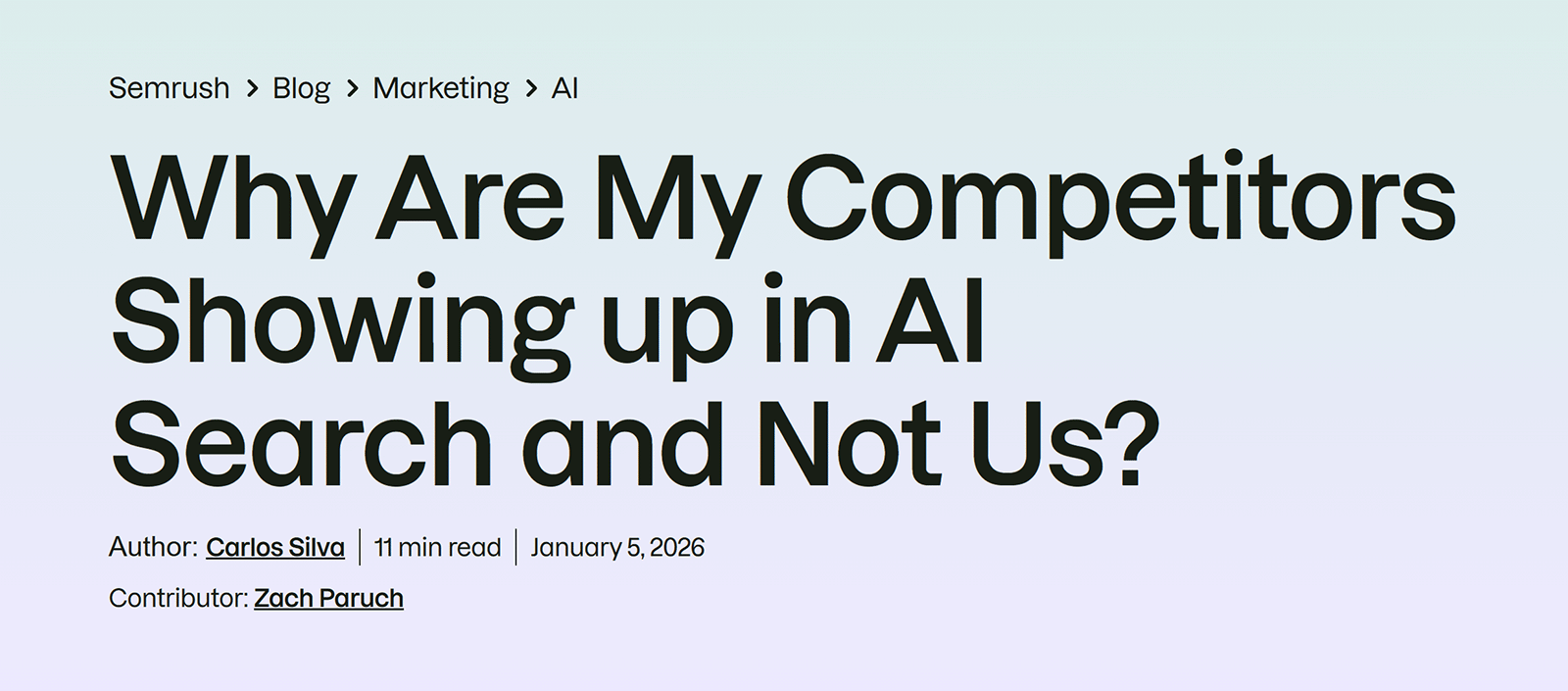 Semrush article title page for “Why Are My Competitors Showing up in AI Search and Not Us?” with author and publication details